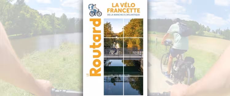 Routard La Vélo Francette